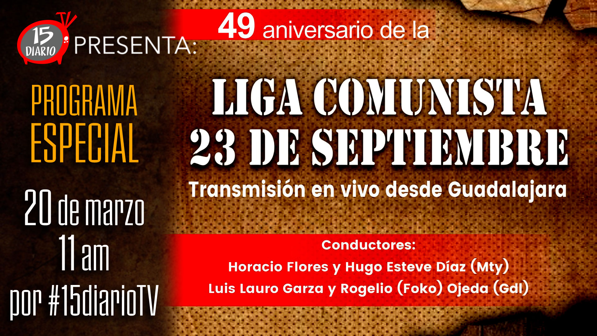 ESPECIAL | ✊Liga comunista 23 de septiembre. 49 Aniversario