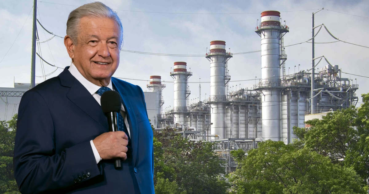 Estas son las 13 plantas que AMLO compró a Iberdrola