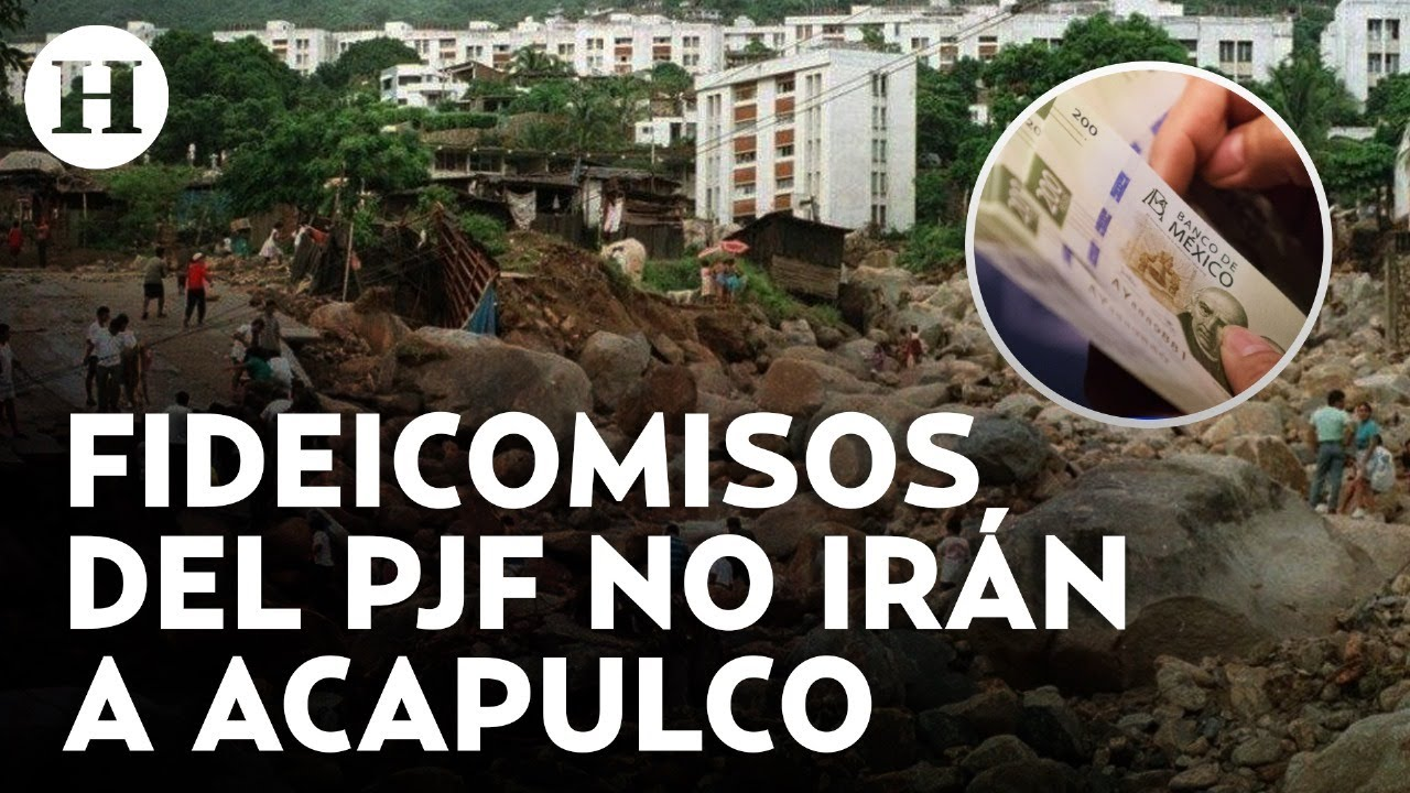 ¡Incumplen su palabra! Jueces y Magistrados del PJF se niegan a otorgar el dinero de fideicomisos a Acapulco